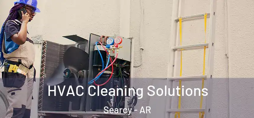  HVAC Cleaning Solutions Searcy - AR