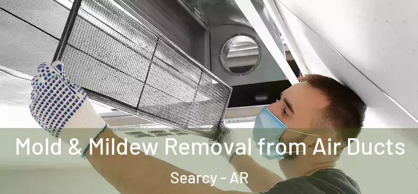  Mold & Mildew Removal from Air Ducts Searcy - AR