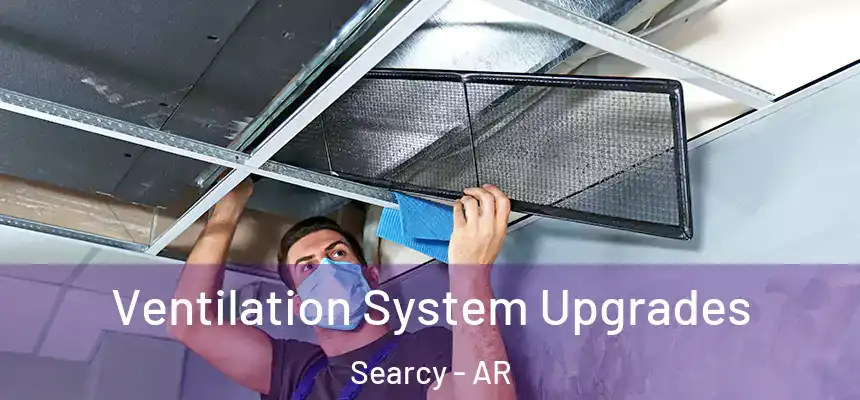  Ventilation System Upgrades Searcy - AR